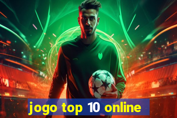 jogo top 10 online